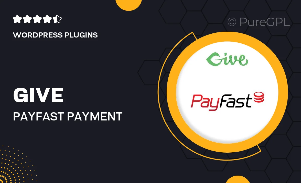 Give Payfast Payment Gateway