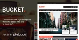 BUCKET A Digital Magazine Style WordPress Theme