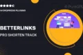 BetterLinks Pro – Shorten, Track & Manage Links In WordPress