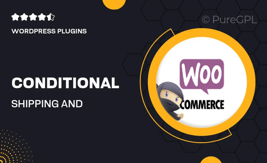 Conditional Shipping and Payments 42 Conditional Shipping and Payments