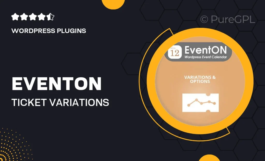 EventON Ticket Variations & Options 34 EventON Ticket Variations & Options