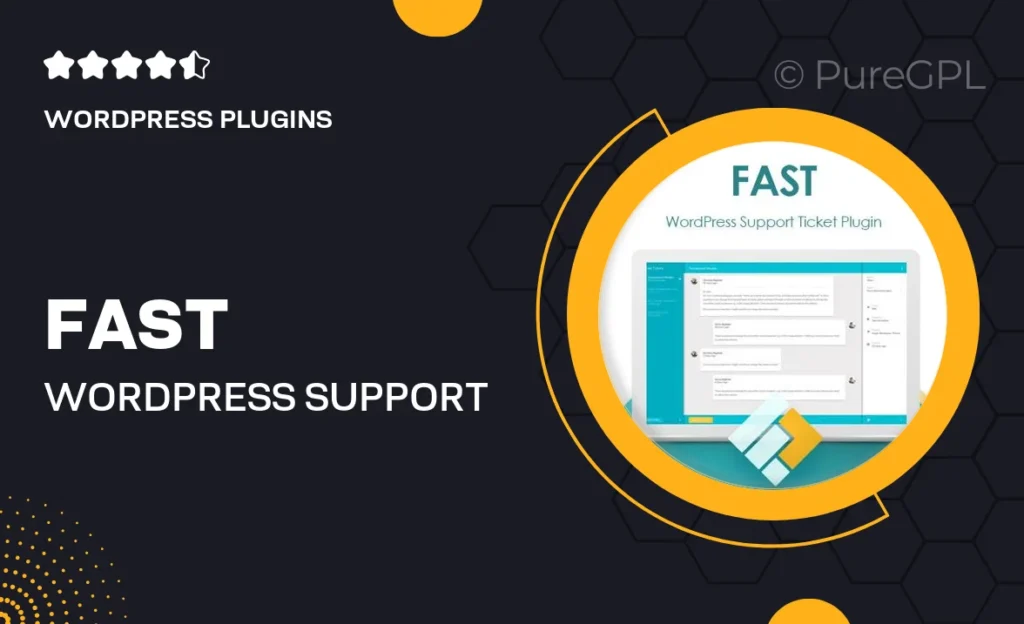 Fast | WordPress Support Ticket Plugin 7 Fast | WordPress Support Ticket Plugin