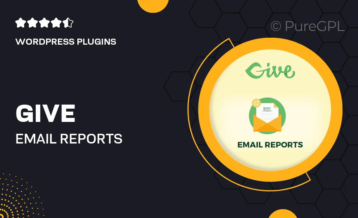 Give – Email Reports