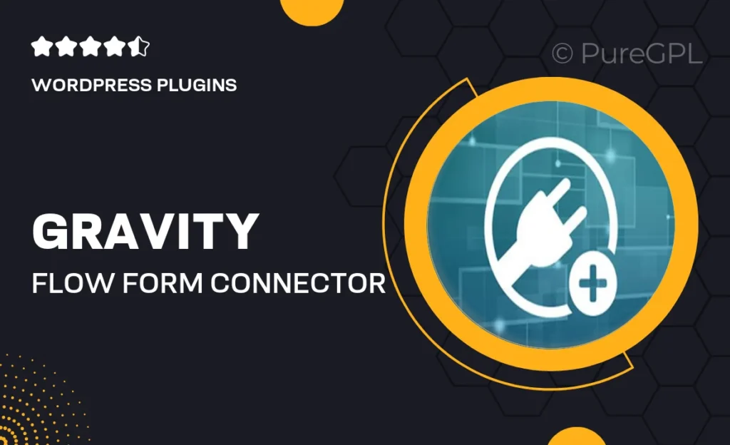 Gravity flow | Form Connector