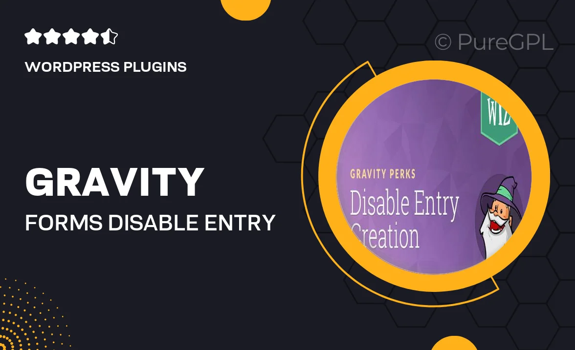 Gravity Forms Disable Entry Creation