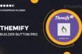 Themify Builder Button Pro