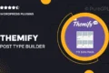 Themify Post Type Builder Extra Fields