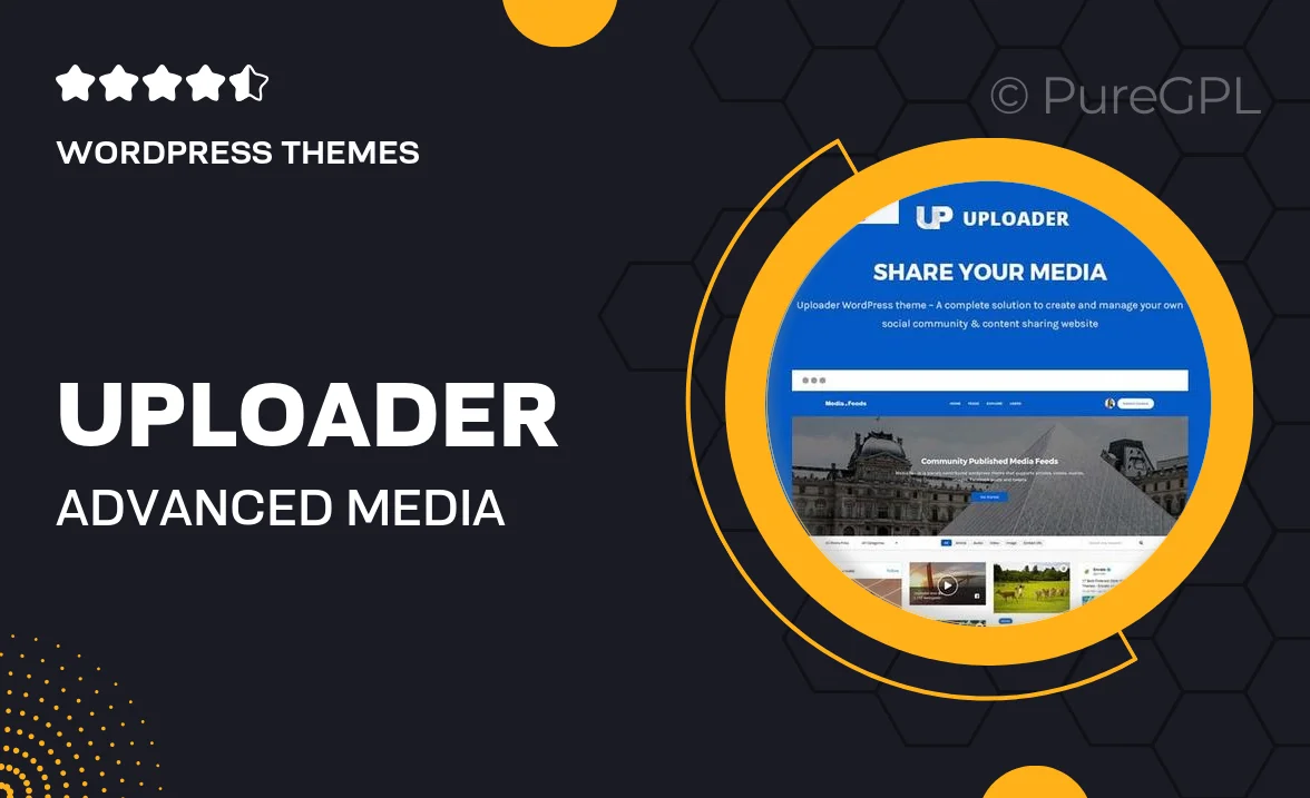 Uploader | Advanced Media Sharing Theme