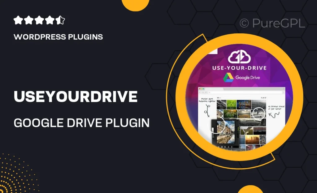 Use-your-Drive | Google Drive Plugin for WordPress feature image