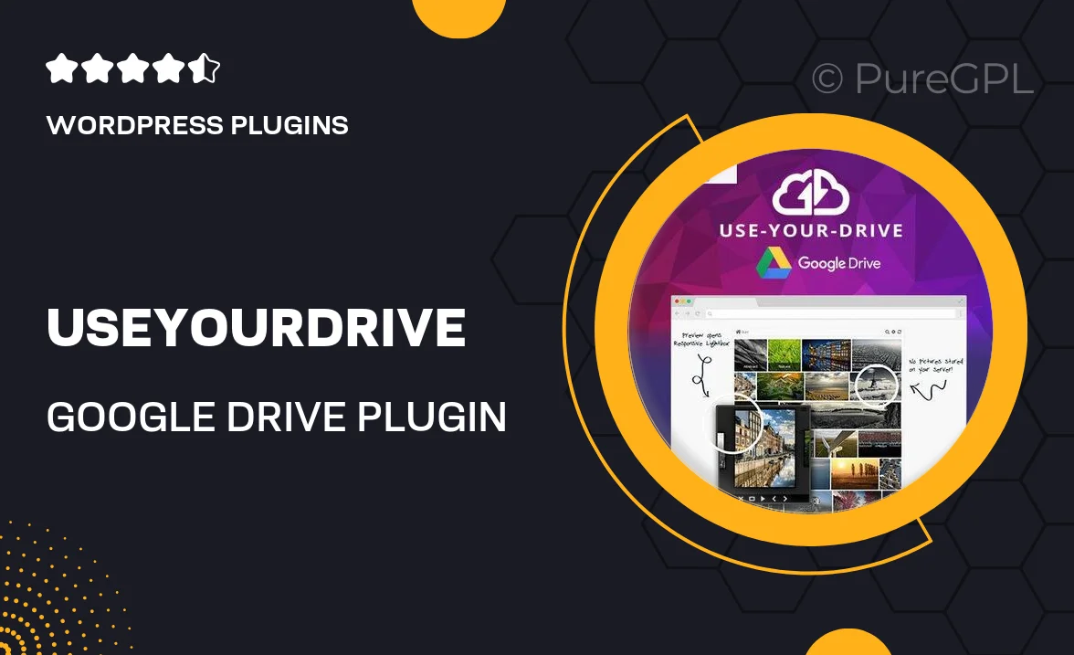 Use-your-Drive | Google Drive Plugin for WordPress