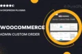 WooCommerce Admin Custom Order Fields