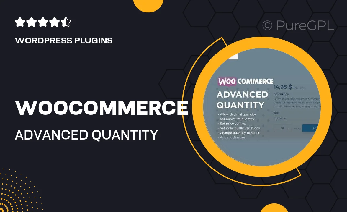 WooCommerce Advanced Quantity