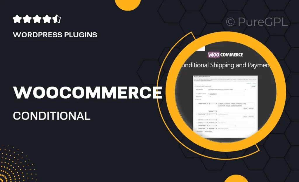 WooCommerce Conditional Shipping and Payments 45 WooCommerce Conditional Shipping and Payments