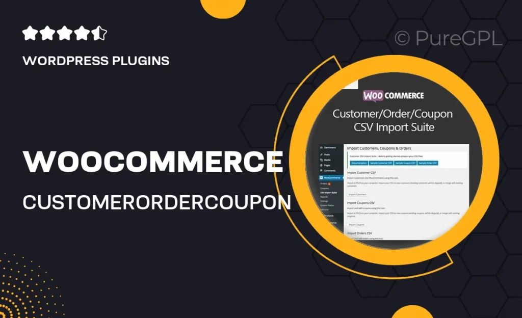 WooCommerce Customer/Order/Coupon CSV Import Suite 11 WooCommerce Customer/Order/Coupon CSV Import Suite