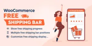 WooCommerce Free Shipping Bar – Increase Average Order Value