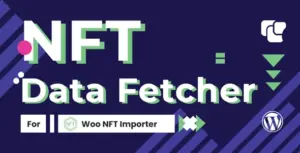 WooCommerce NFT Importer – Data Fetcher via Cronjob Addon