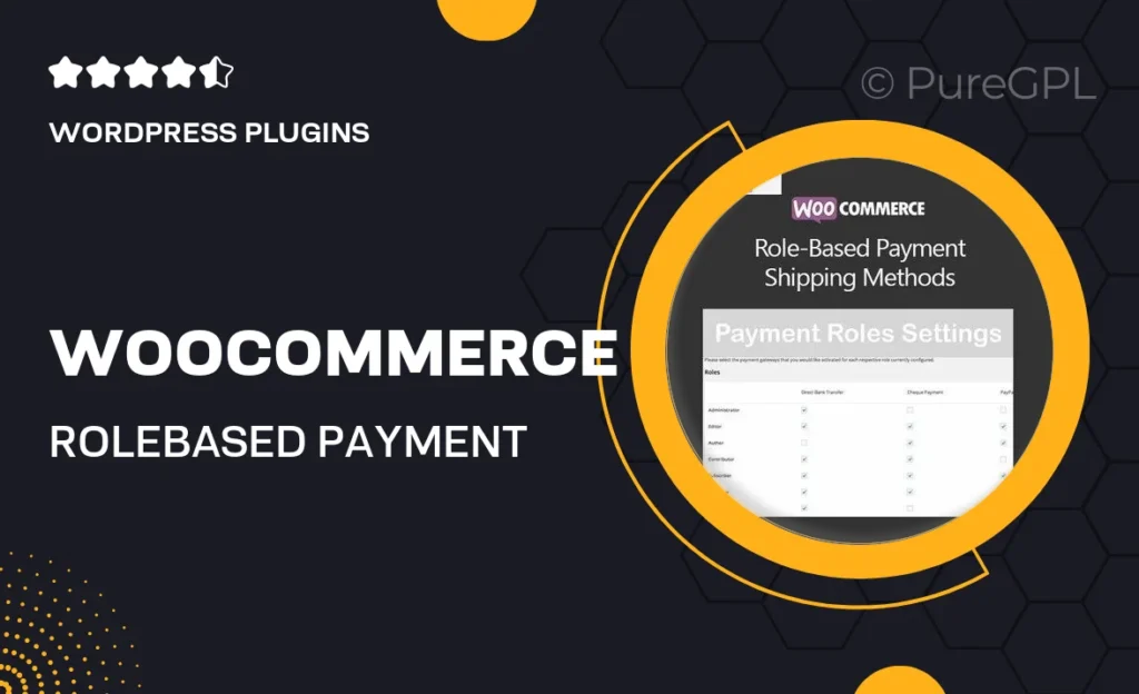 WooCommerce Role-Based Payment / Shipping Methods 34 WooCommerce Role-Based Payment / Shipping Methods