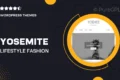 Yosemite – Lifestyle & Fashion Personal Blog Theme