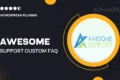 Awesome support | Custom FAQ