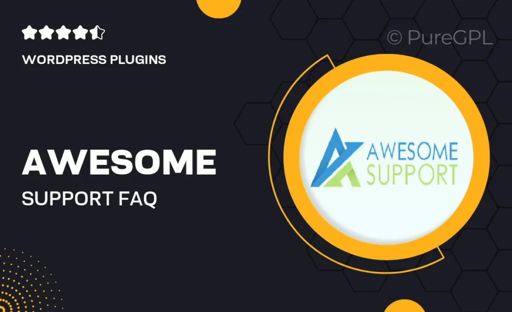 Awesome support | FAQ 4 Awesome support | FAQ