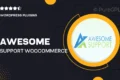 Awesome support | WooCommerce