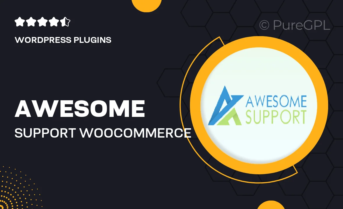 Awesome support | WooCommerce