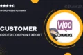 Customer / Order / Coupon Export