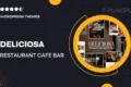 Deliciosa – Restaurant, Cafe & Bar WordPress Theme