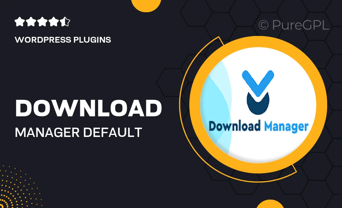Download manager | Default Values