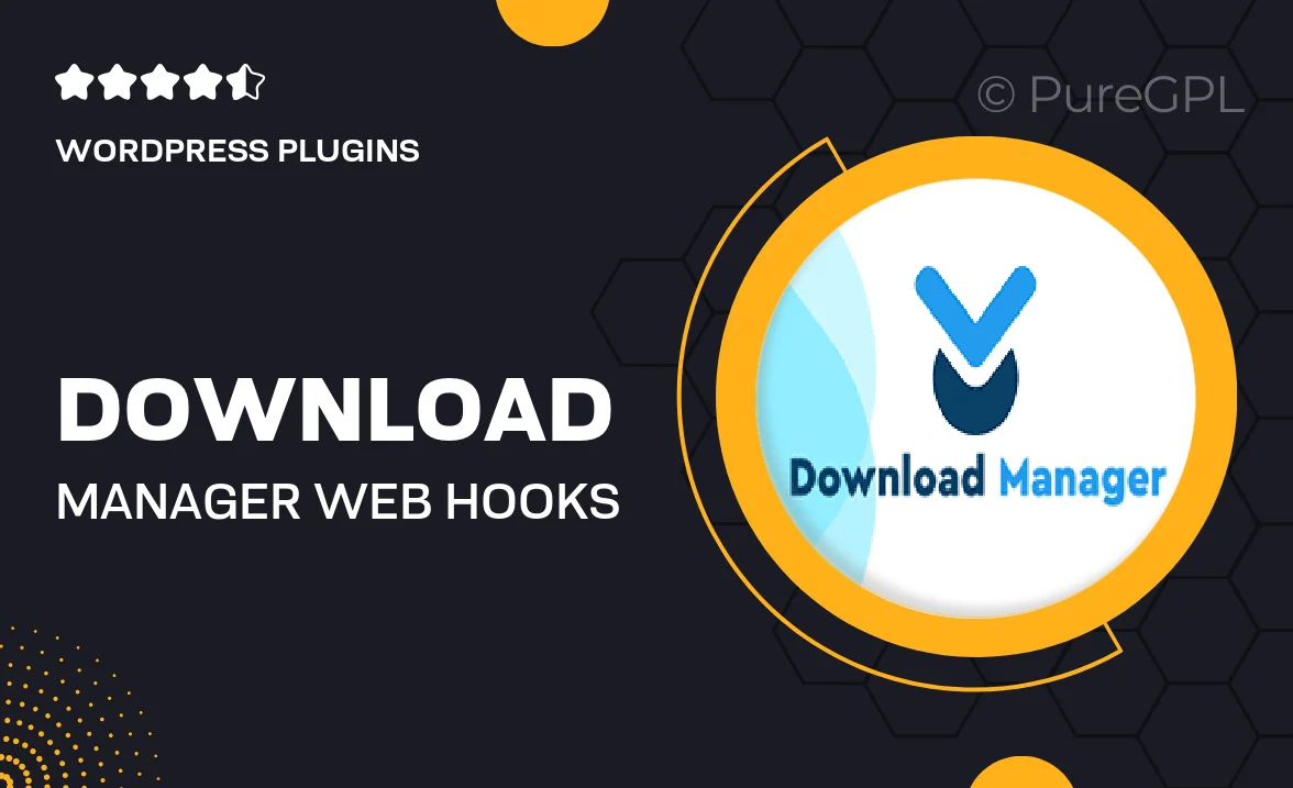 Download manager | Web Hooks