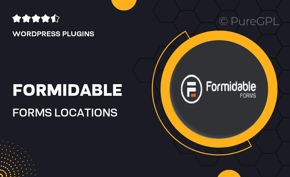Formidable forms | Locations
