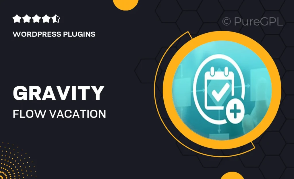 Gravity flow | Vacation Requests
