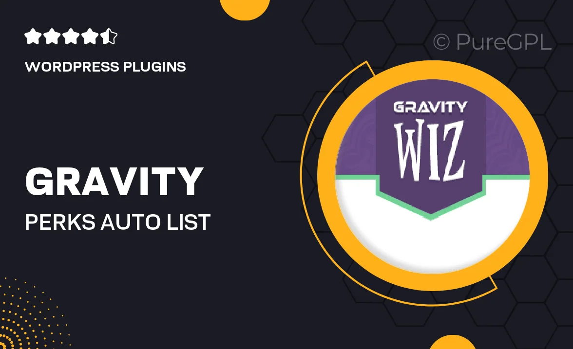 Gravity perks | Auto List Field