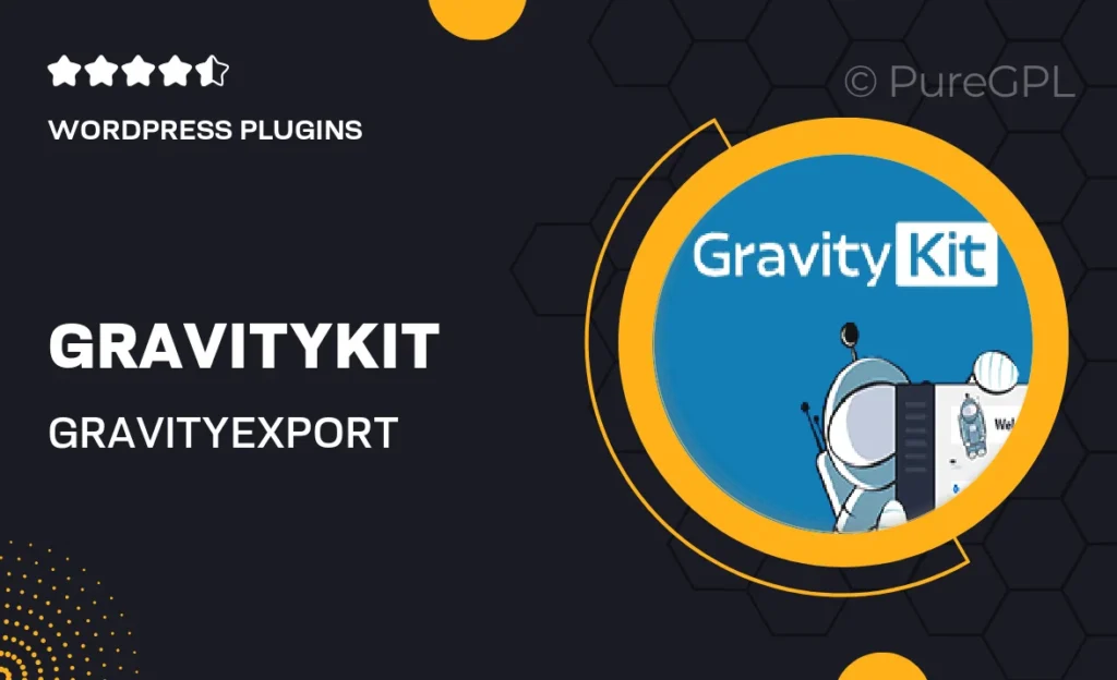 Gravitykit | GravityExport 16 Gravitykit | GravityExport