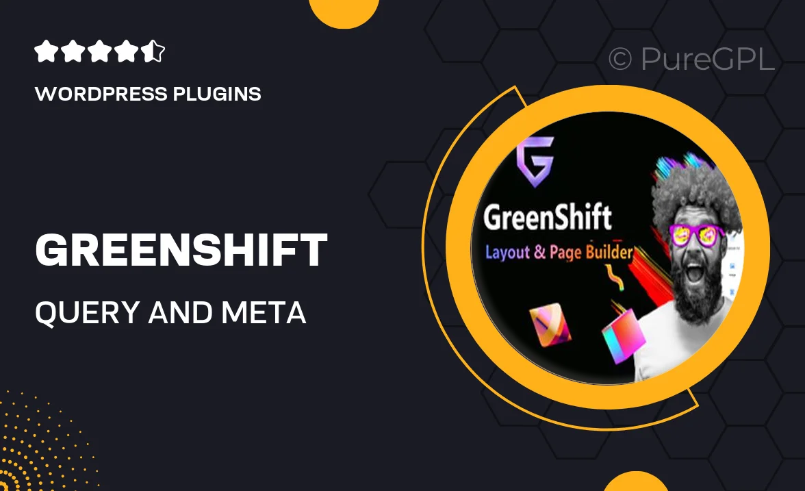 Greenshift | Query and Meta Addon