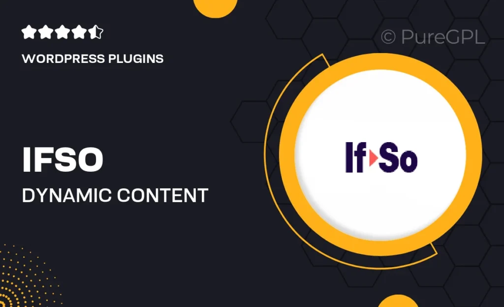 If-So Dynamic Content