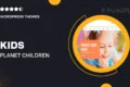 Kids Planet – Children Kindergarten and Playgroup WordPress Theme