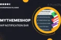 Mythemeshop | WP Notification Bar