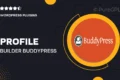 Profile builder | BuddyPress