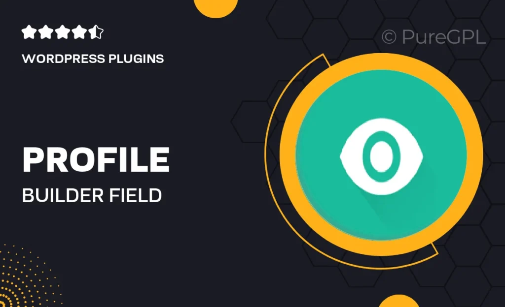 Profile builder | Field Visibility 8 Profile builder | Field Visibility
