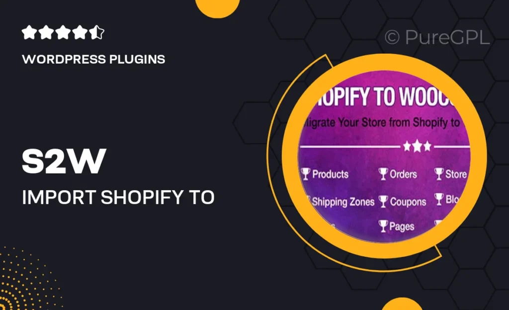 S2W – Import Shopify to WooCommerce – Migrate Your Store from Shopify to WooCommerce feature image