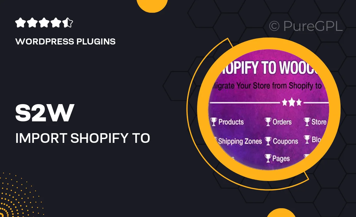 S2W – Import Shopify to WooCommerce – Migrate Your Store from Shopify to WooCommerce