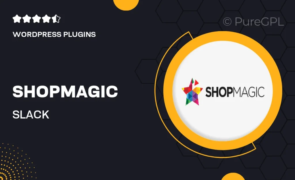 Shopmagic | Slack 8 Shopmagic | Slack