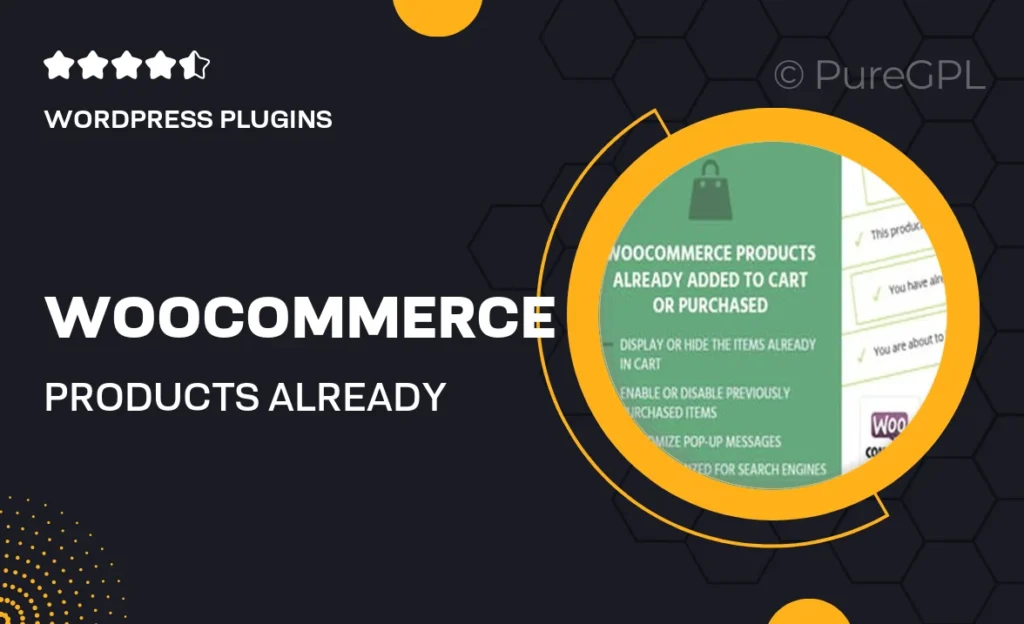 WooCommerce Products Already Added To Cart Or Purchased 4 WooCommerce Products Already Added To Cart Or Purchased