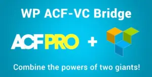WP ACF-VC Bridge – Integrates Advanced Custom Fields and Visual Composer WordPress Plugins