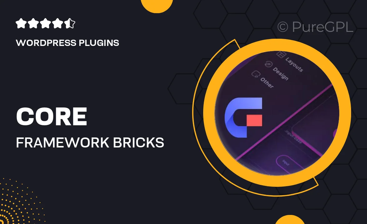 Core Framework – Bricks Builder Integration
