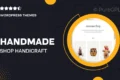 Handmade Shop – Handicraft Blog & Store Creative WordPress Theme