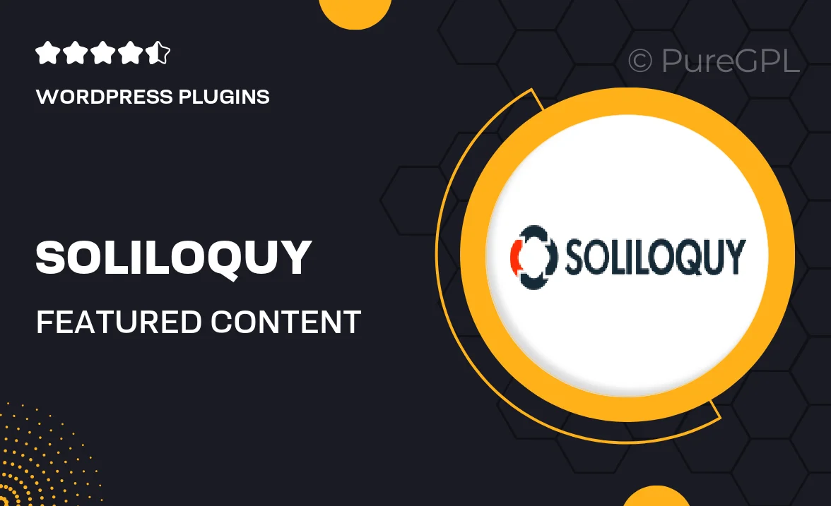 Soliloquy | Featured Content