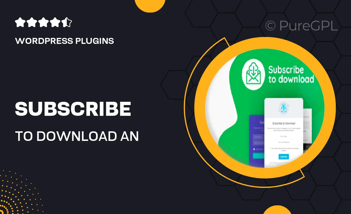Subscribe to Download – An advanced subscription plugin for WordPress