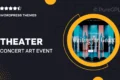 Theater – Concert & Art Event Entertainment Theme